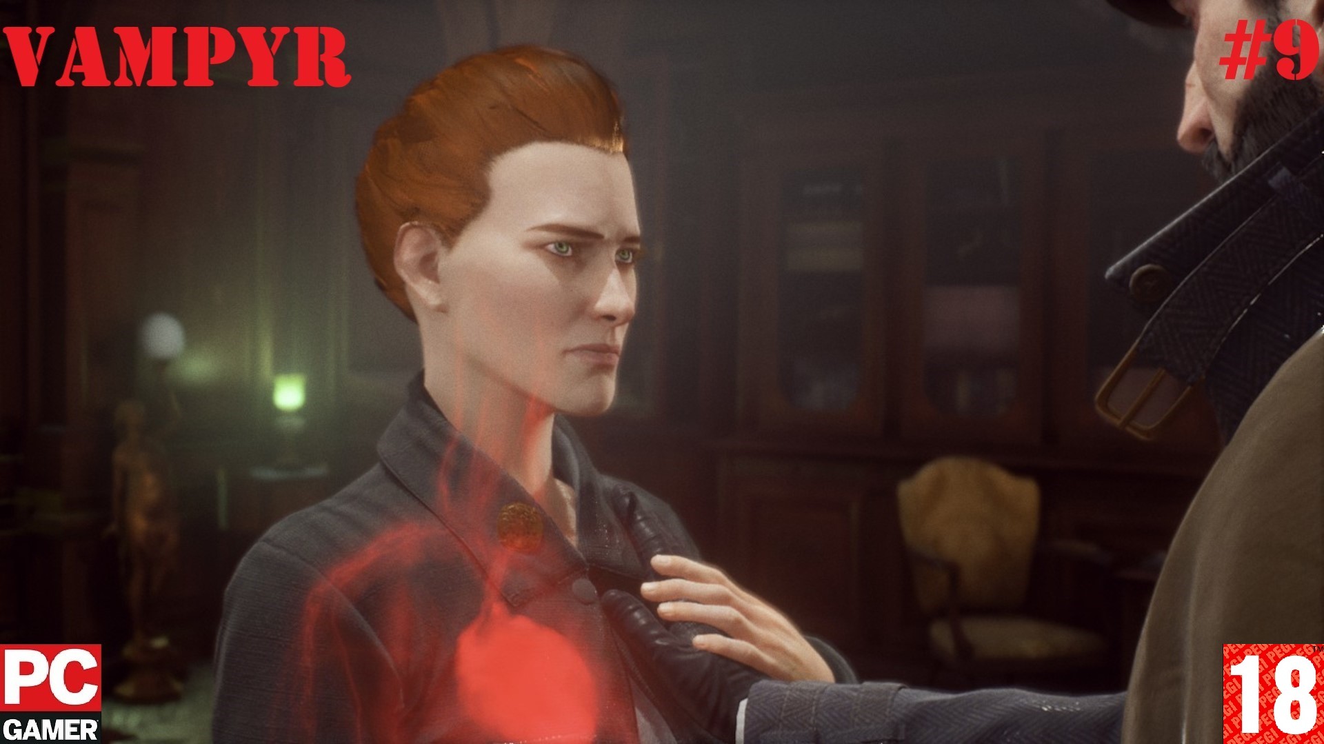 Vampyr(PC) - Прохождение #9. (без комментариев) на Русском.