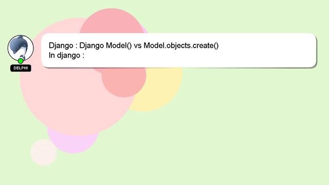 Django : Django Model() vs Model.objects.create() смотреть онлайн