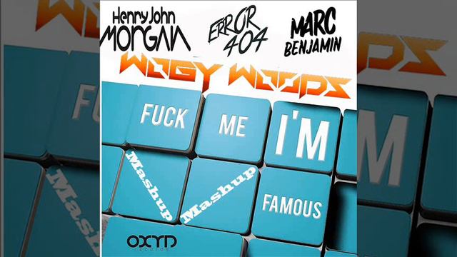 Marc Benjamin The Center vs. Henry John Morgan & Error 404 Fuck Me I'm Famous (Wogy Woods Mashup) смотреть онлайн