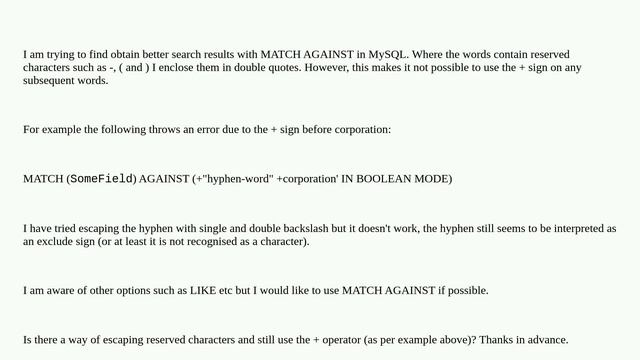 Dba: Using double quotes in MySQL Match against to escape reserved characters смотреть онлайн