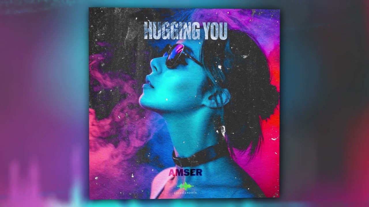 AMSER - Hugging You (Official Audio) смотреть онлайн