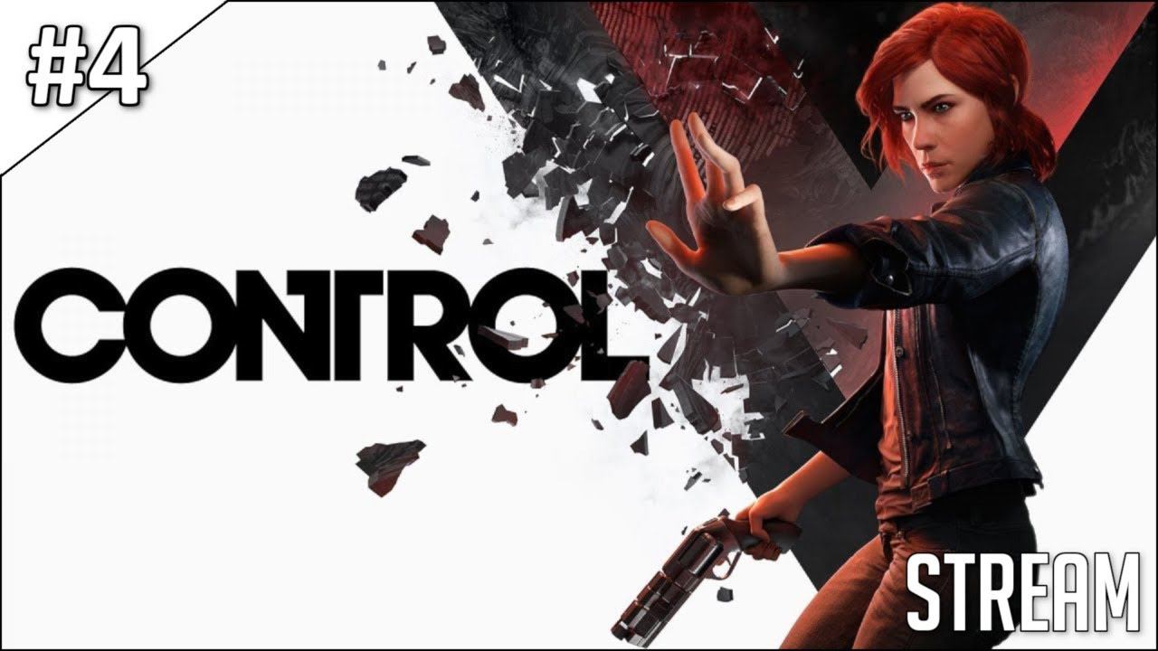 Control ► Полное прохождение #4 | Стрим смотреть онлайн