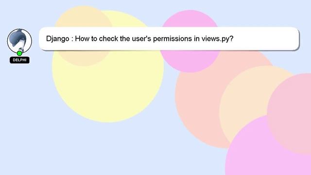 Django : How to check the user's permissions in views.py? смотреть онлайн