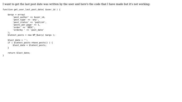 Wordpress: How can get the last post date of the user? смотреть онлайн