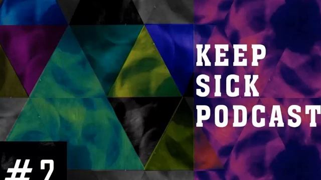 KEEP SICK PODCAST #2 by SO SICK- Moombathon смотреть онлайн