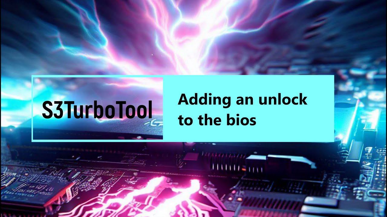 S3TurboTool - Adding an unlock to the bios смотреть онлайн