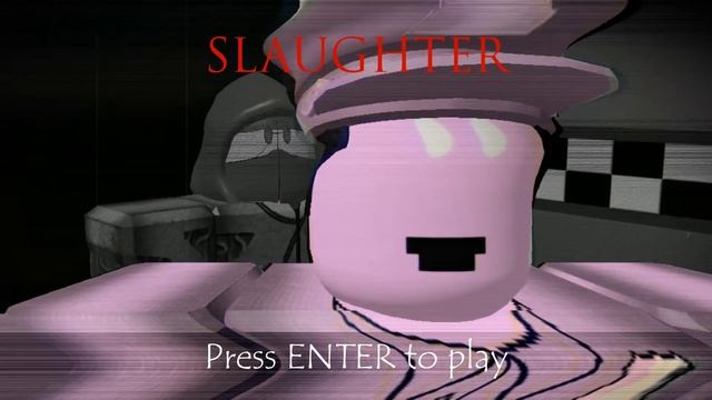 SLAUGHTER EVENT MENU Fanmade смотреть онлайн
