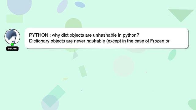 PYTHON : why dict objects are unhashable in python? смотреть онлайн