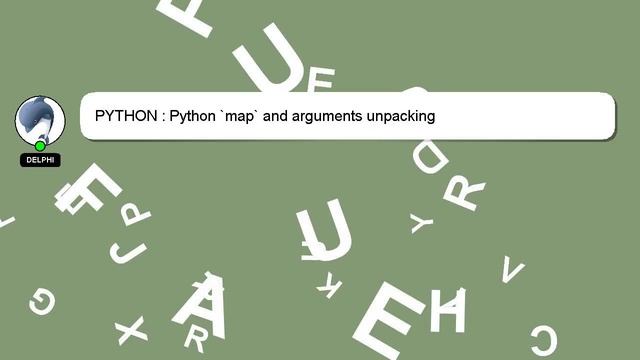 PYTHON : Python `map` and arguments unpacking смотреть онлайн