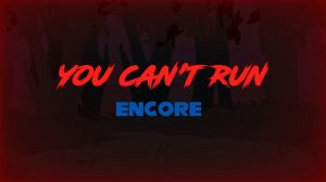 FNF VS SONIC.EXE 3.0 - You Can't Run Encore Feat. @blazingrose_5624   (Unofficial Finished Ver. )