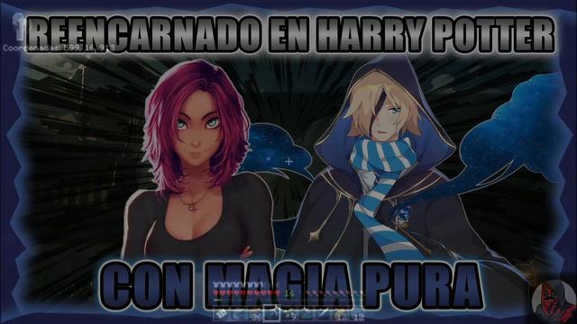 Reencarnado En Harry Potter Con Magia Pura | Parte 3 смотреть онлайн