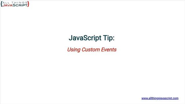 JavaScript Pattern: Using Custom Events смотреть онлайн
