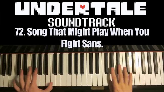 Undertale OST - 72. Song That Might Play When You Fight Sans. (Piano Cover By Amosdoll)