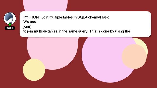 PYTHON : Join multiple tables in SQLAlchemy/Flask смотреть онлайн