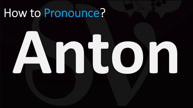 How to Pronounce Anton (CORRECTLY) смотреть онлайн