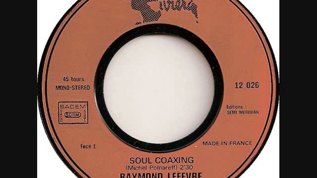 Raymond Lefevre - Soul Coaxing (Ame Caline) (1968) смотреть онлайн