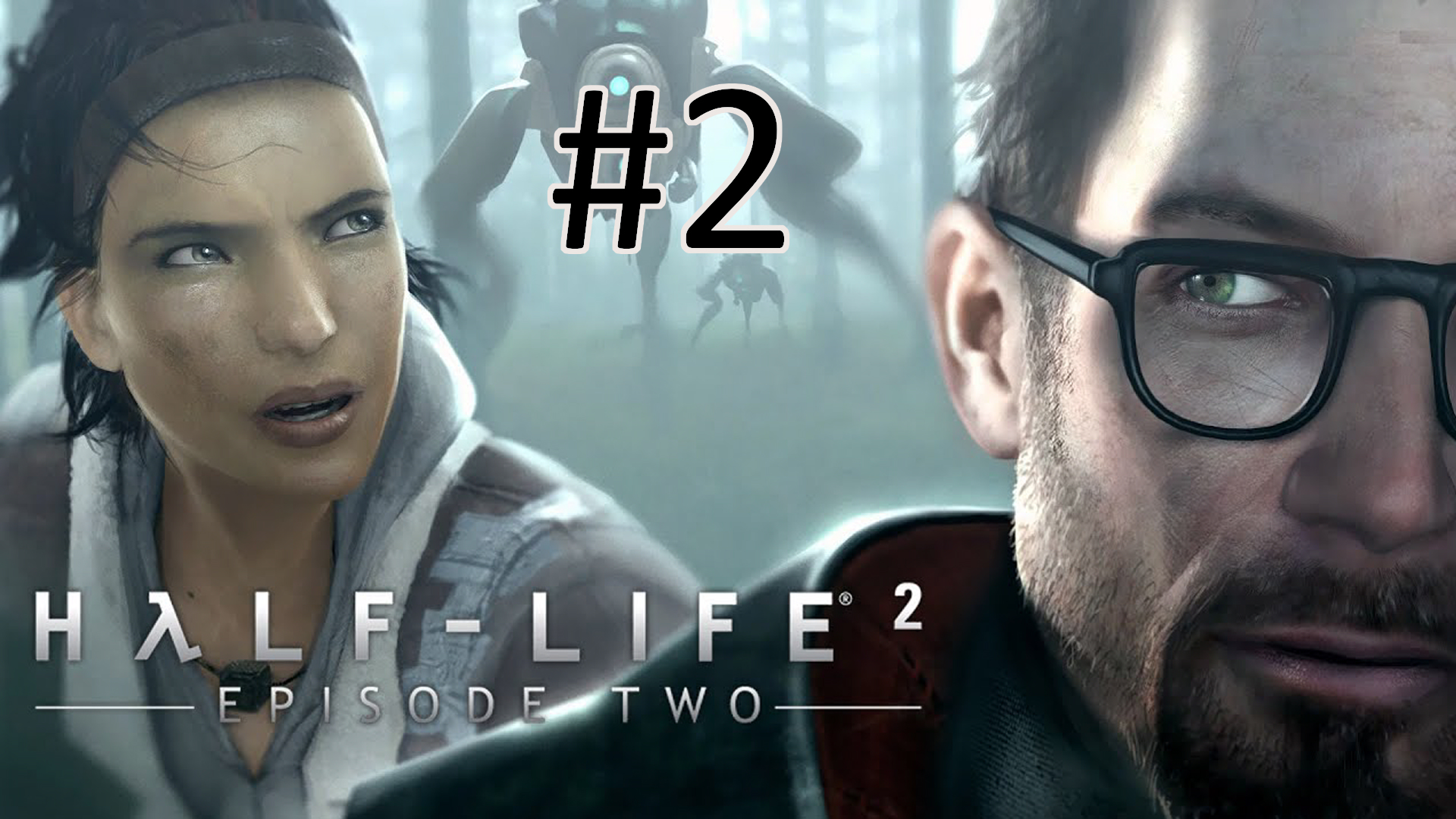 Прохождение Half-Life 2: Episode Two - Глава 2. Кольцо ворта