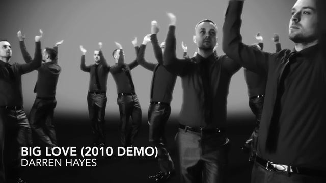 DARREN HAYES - BIG LOVE (2010 DEMO) смотреть онлайн