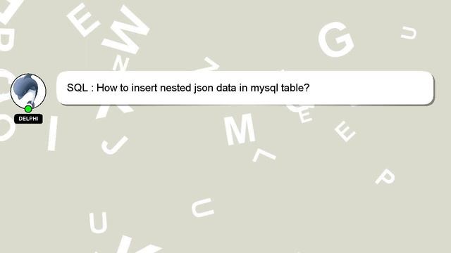 SQL : How to insert nested json data in mysql table? смотреть онлайн