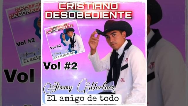 Cristiano desobediente.jimmy Martínez el amigo de todos (audio) смотреть онлайн