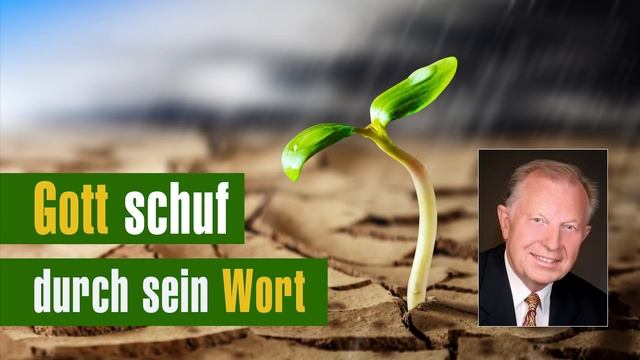 Gott schuf durch sein Wort – Werner Gitt смотреть онлайн