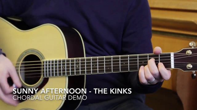 Sunny Afternoon - Chordal Guitar Demo смотреть онлайн
