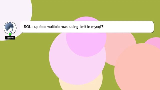SQL : update multiple rows using limit in mysql? смотреть онлайн