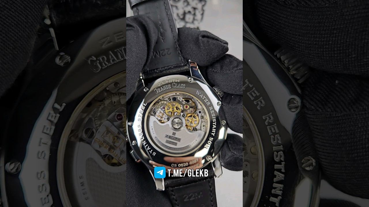 СЛОЖНЫЙ И ОЧЕНЬ РЕДКИЙ #ZENITH #GLEKB #GALLERYLUXE #89826160777 #SHORTS #YOUTUBESHORTS #VIP#LUXURY смотреть онлайн