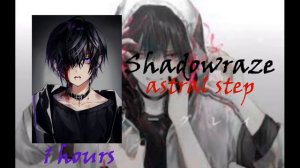 1 ЧАС - Shadowraze - astral step - Музыка для души  (speed up)