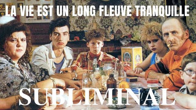 Subliminal - shifter dans "La Vie Est Un Long Fleuve Tranquille" смотреть онлайн