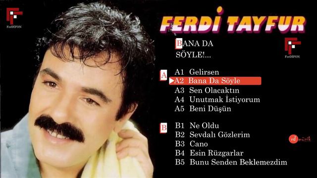 Ferdi Tayfur / Bana Da Söyle Full Albüm 1991
