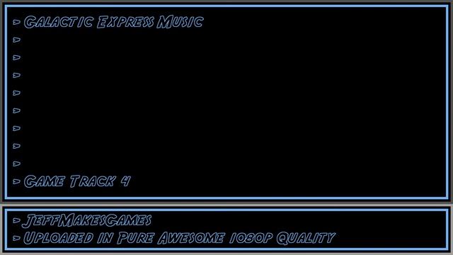 Galactic Express Music - Game Track 4 [1080p HD] смотреть онлайн