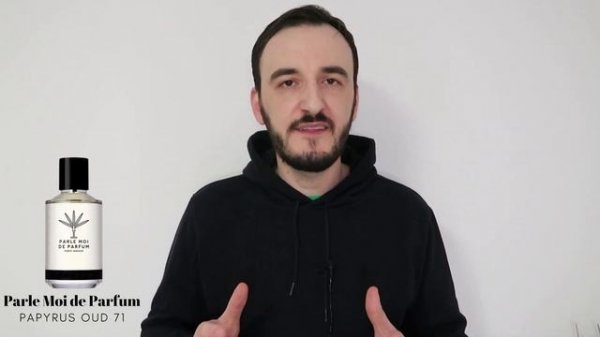 PARLE MOI DE PARFUM PAPYRUS OUD 71 / ŚWIETNE PERFUMY ALTERNATYWA DLA GUCCI POUR HOMME /