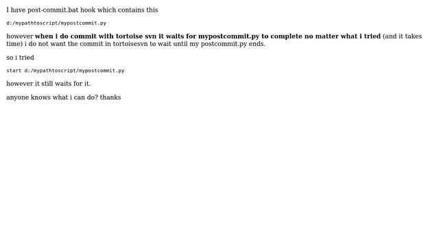 How to make svn call to post-commit hook async and not wait for it to complete? смотреть онлайн