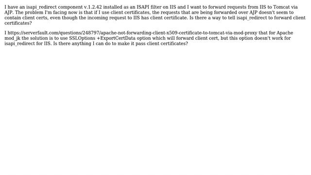 How do I make IIS isapi redirector forward client certificate to Tomcat via AJP? смотреть онлайн