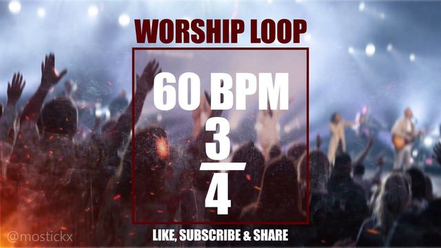 WORSHIP LOOP // 60 BPM // 3/4 // PRACTICE TOOL // LIVE USE смотреть онлайн