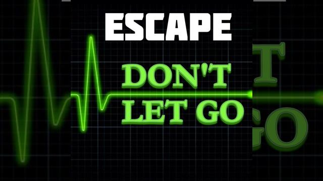 Don't Let Go