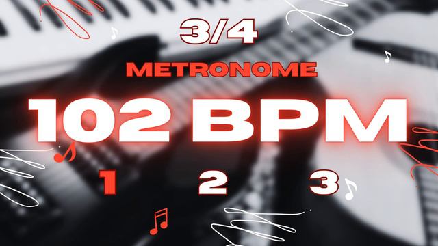 102 BPM - 3/4 & 3/8 Metronome смотреть онлайн