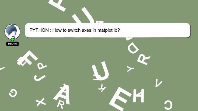 PYTHON : How to switch axes in matplotlib? смотреть онлайн