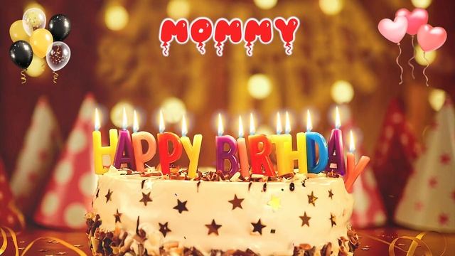 MOMMY Birthday Song – Happy Birthday Mommy