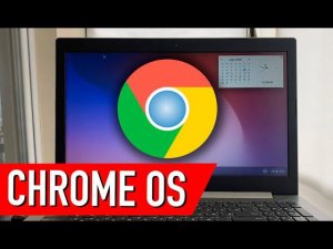 Chrome OS: Android для ПК, замена Windows или унылое г...? Обзор системы Chrome OS