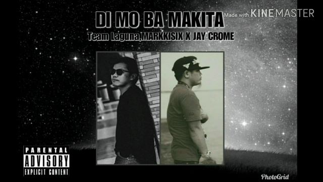 Di mo ba makita-MarkkiSix X Jay Crome(TEAM LAGUNA) смотреть онлайн