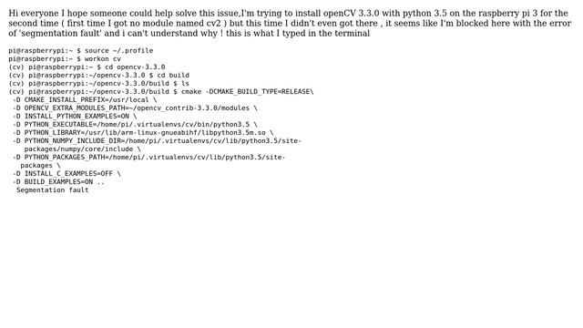 Segmentation fault error while installing opencv on raspberry pi 3. Any reason for that? смотреть онлайн