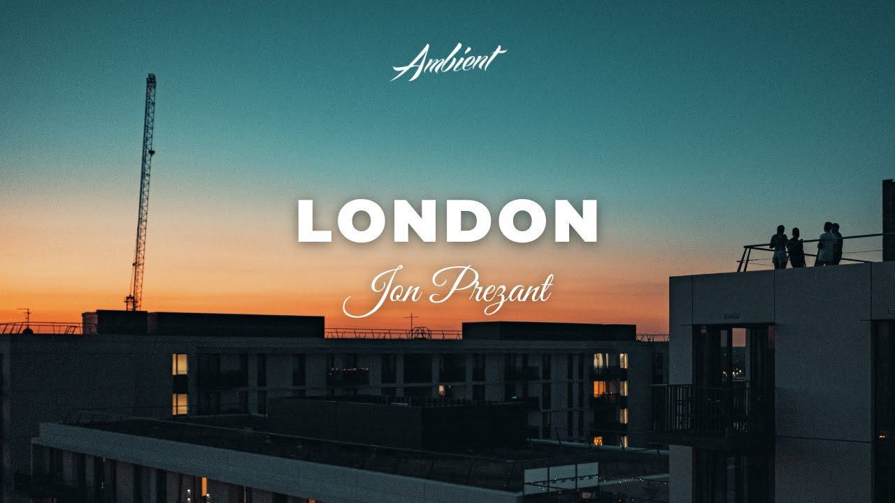 Jon Prezant - London [piano classical ambient] смотреть онлайн
