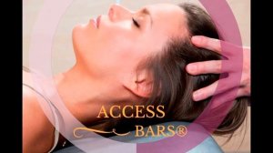 СЕАНС Access Bars - ДОСТУП к 32-м ТОЧКАМ на ГОЛОВЕ, КАНАЛАМ ОСОЗНАННОСТИ и ВОСПРИЯТИЯ.