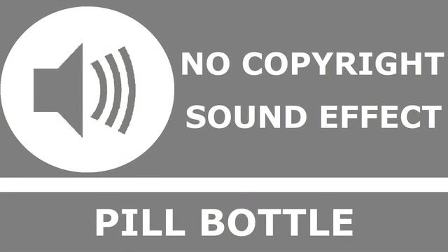 Pill Bottle | No Copyright Sound Effect смотреть онлайн