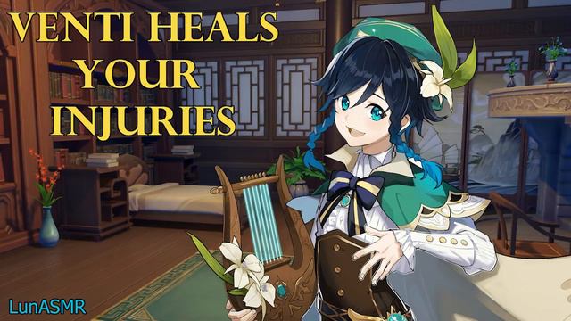 Venti Heals Injured Listener~ [Genshin Venti ASMR Roleplay] Listener X Venti [Romantic]