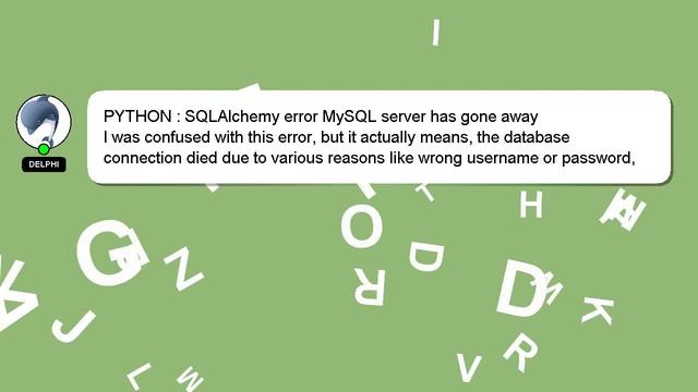 PYTHON : SQLAlchemy error MySQL server has gone away смотреть онлайн