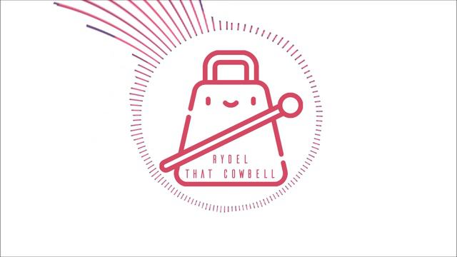 Rydel - That Cowbell смотреть онлайн