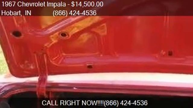 1967 Chevrolet Impala Convertible for sale in Hobart, IN 463 смотреть онлайн